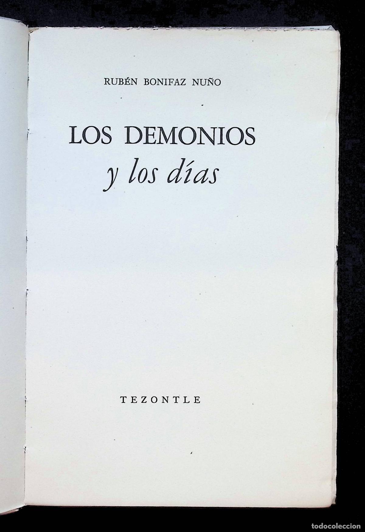 Libros de segunda mano: LOS DEMONIOS Y LOS D&Iacute;AS. - BONIFAZ NU&Ntilde;O, Rub&eacute;n. - Edici&oacute;n de 600 ejemplares. PRIMERA EDICI&Oacute;N, 1956.