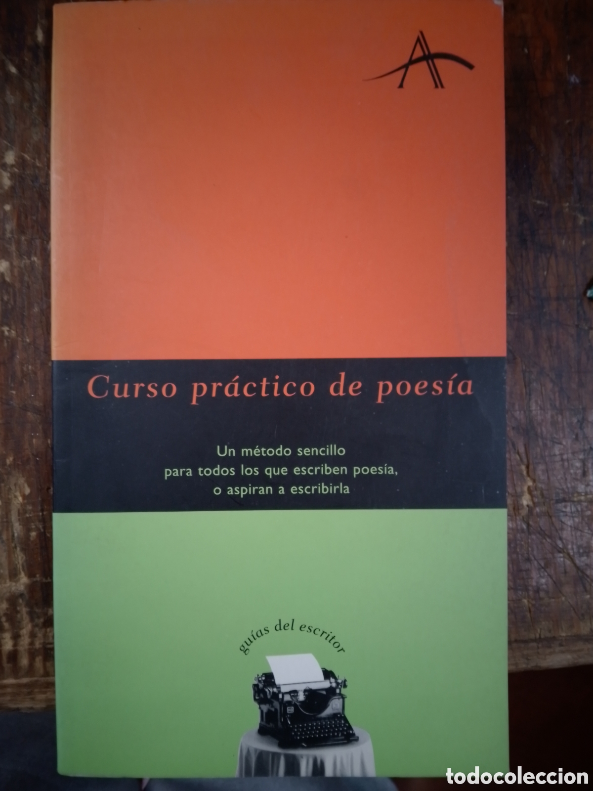 Libros de segunda mano: CURSO PRACTICO DE POESIA. ALBA EDITORIAL. BARCELONA. 2001