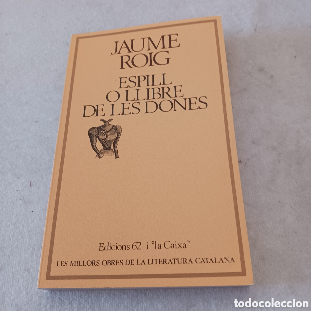 Livres d'occasion: Espill o Llibre de les Dones de Jaume Roig