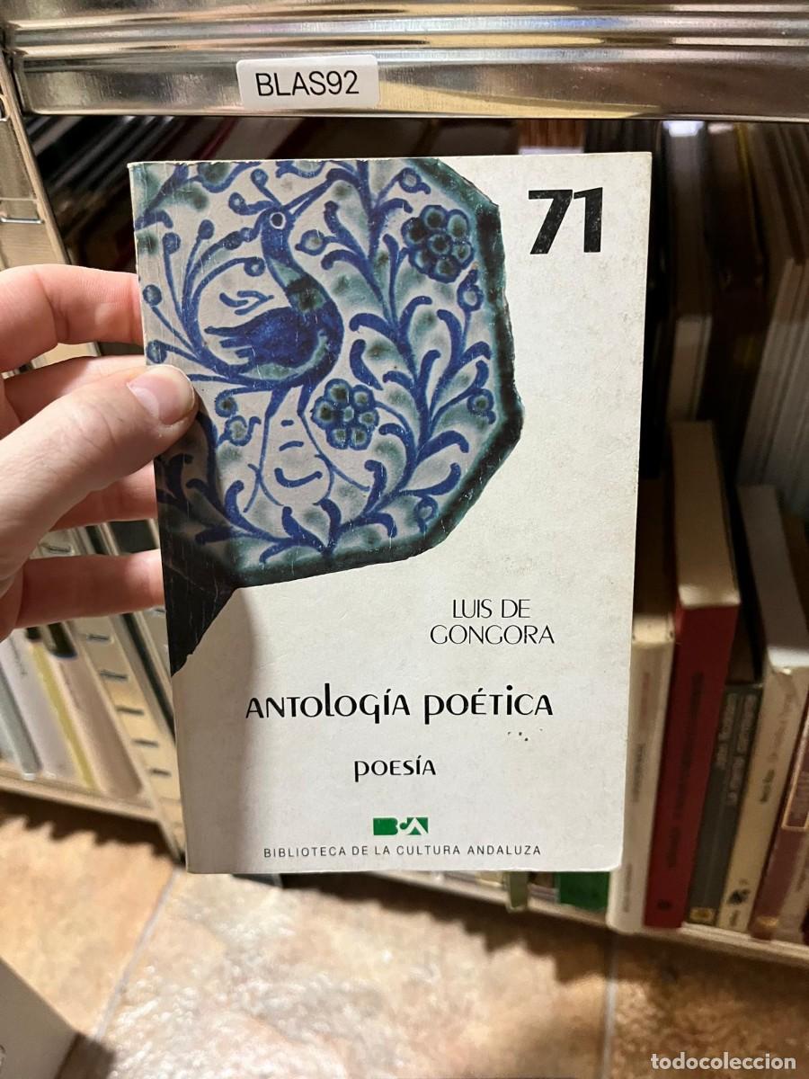 Libros de segunda mano: BLAS92 Luis de G&oacute;ngora Antolog&iacute;a po&eacute;tica Biblioteca de la Cultura Andaluza