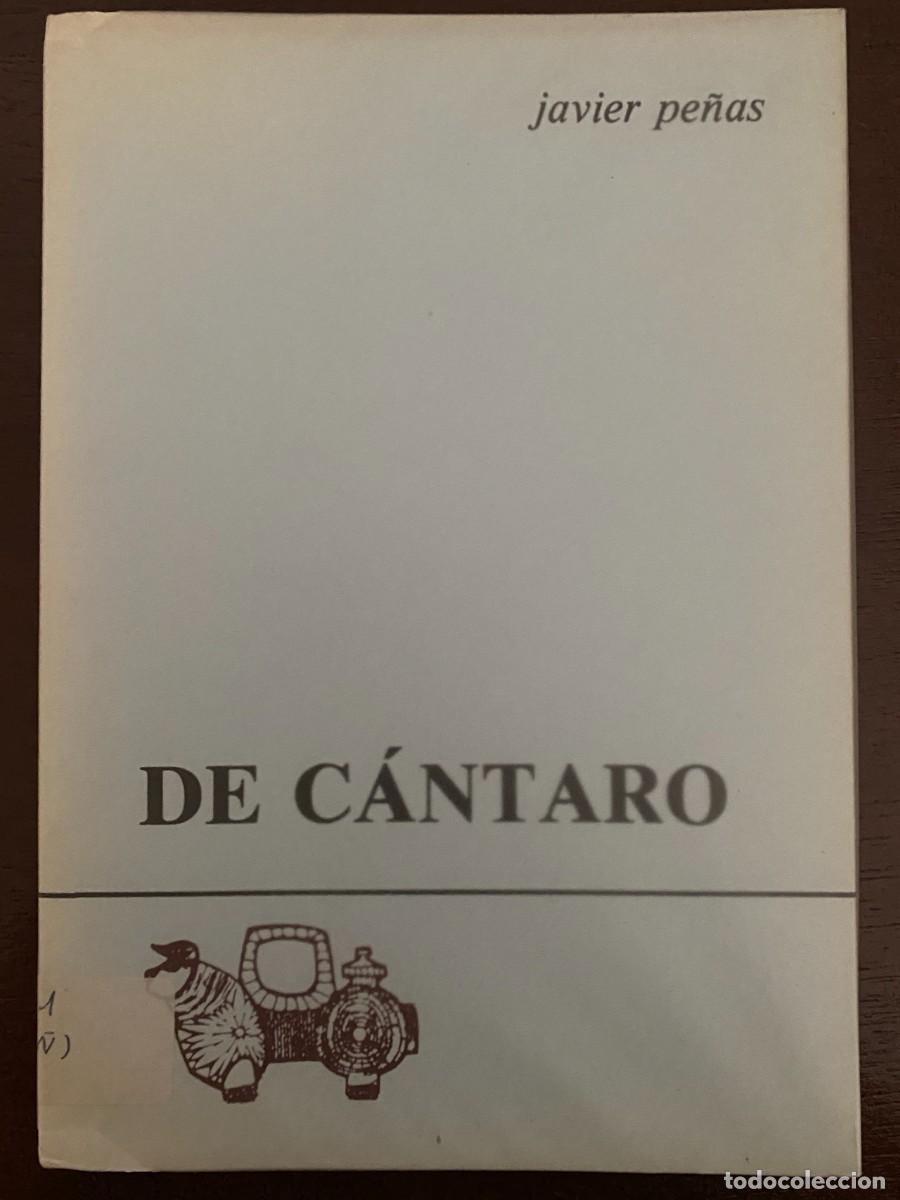 Libros de segunda mano: Javier PE&Ntilde;AS, De c&aacute;ntaro, El toro de barro