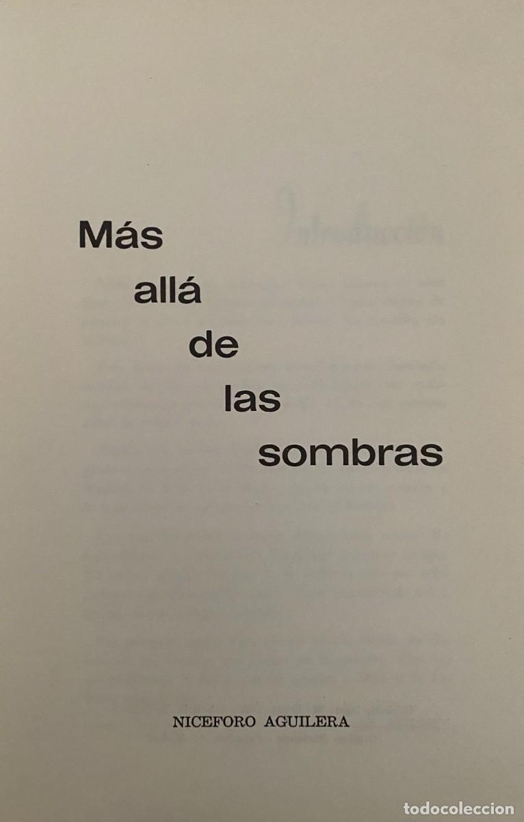 Libros de segunda mano: Nic&eacute;faro AGUILERA, M&aacute;s all&aacute; de las sombras - Foto 3