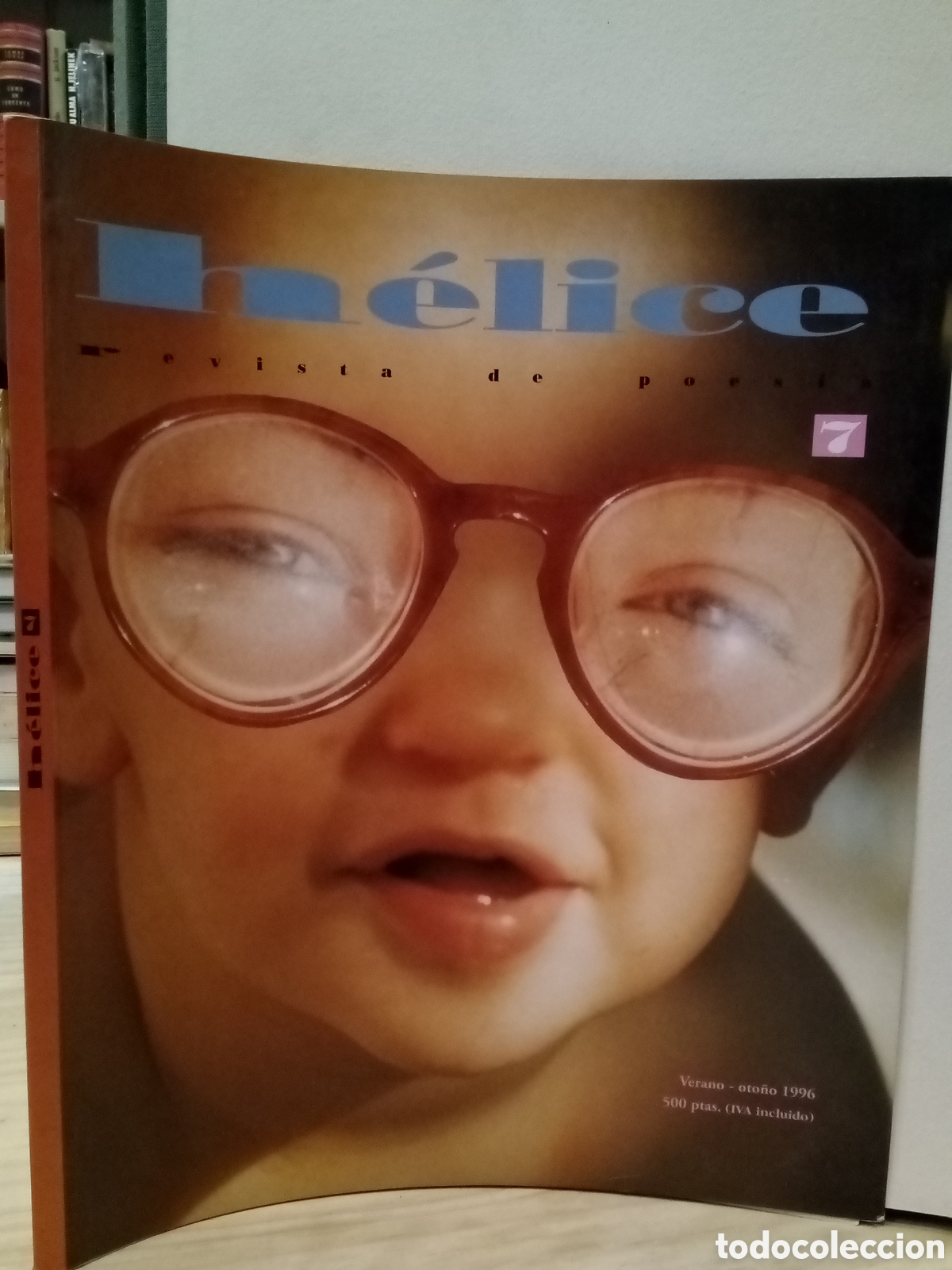 Livres d'occasion: H&eacute;lice, Revista de poes&iacute;a. N&deg;7