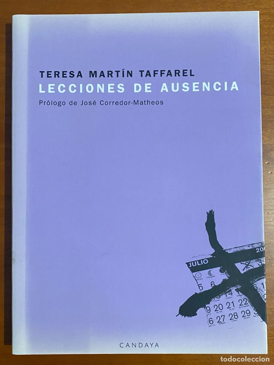 Libros de segunda mano: Teresa MART&Iacute;N TAFFAREL, Lecciones de ausencia, Candaya