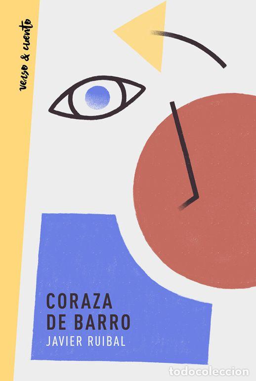 Libros de segunda mano: Coraza de barro. - Ruibal, Javier. - Foto 1