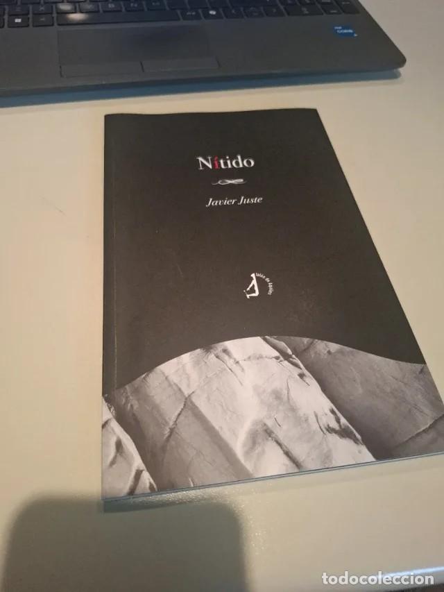 Libros de segunda mano: Libro: N&iacute;tido, poes&iacute;a de Javier Juste. Dedicado.