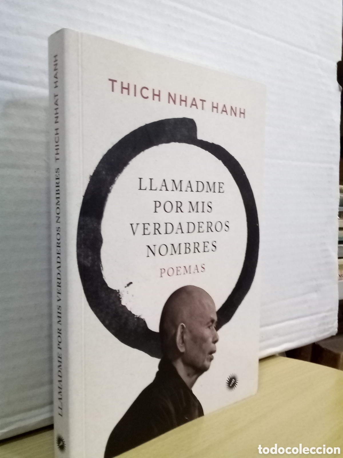 Second hand books: Llamadme por mis verdaderos nombres - Thich Nhat Hanh