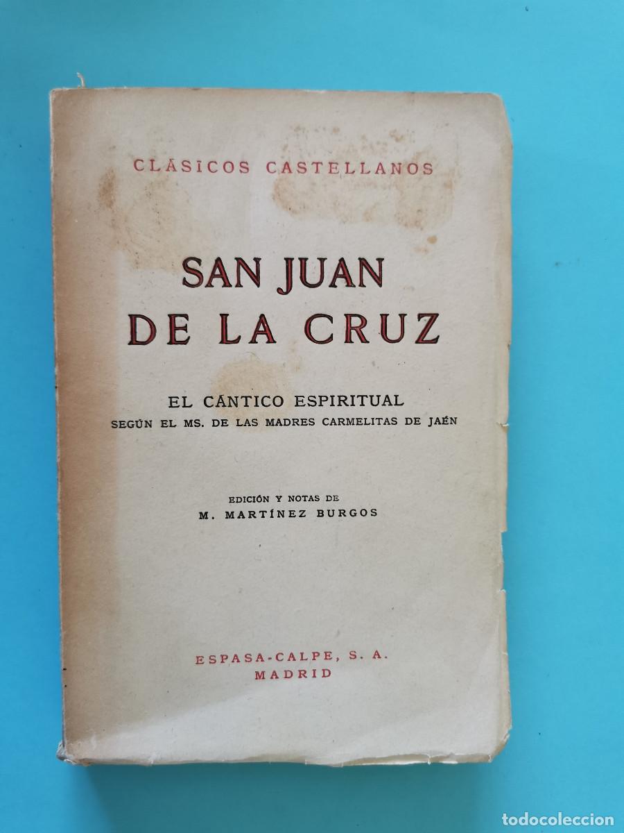 Libros de segunda mano: San Juan de la Cruz. El c&aacute;ntico espiritual. Ed Martinez Burgos Seg&uacute;n Ms Madres Carmelitas Jaeń