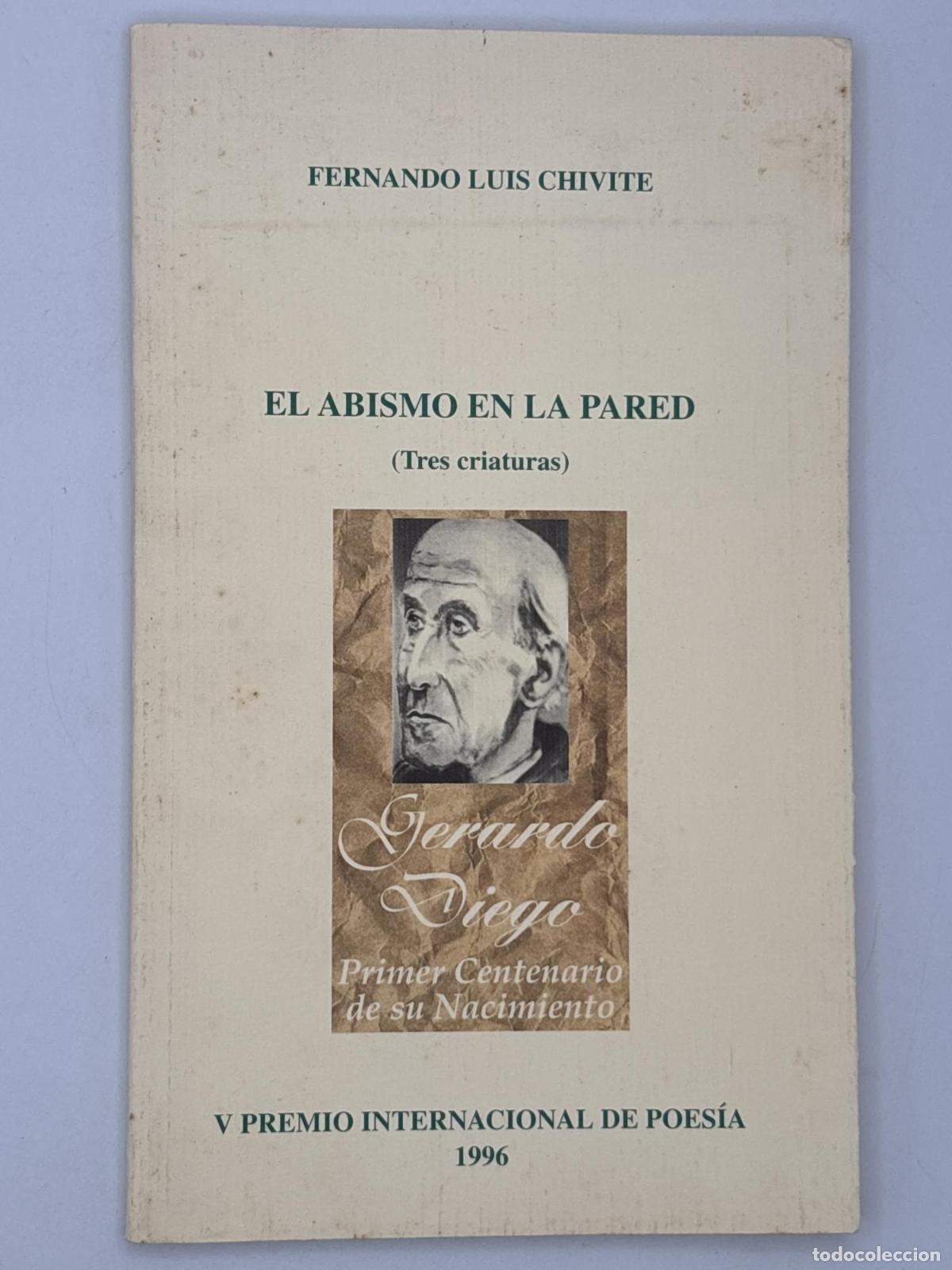 Libros de segunda mano: El abismo en la pared (Tres criaturas) - Fernando Luis Chivite.