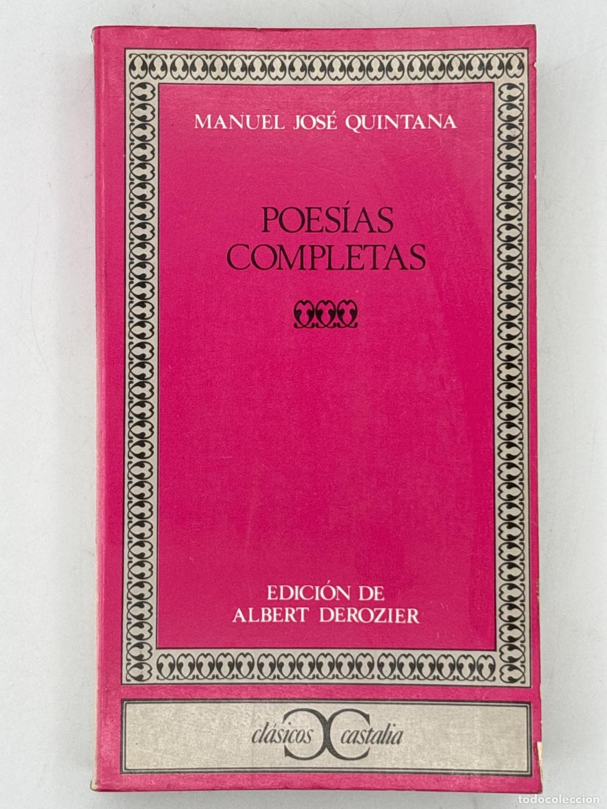 Libros de segunda mano: Manuel Jos&eacute; Quintana. Poes&iacute;a Completas - Manuel Jos&eacute; Quintana