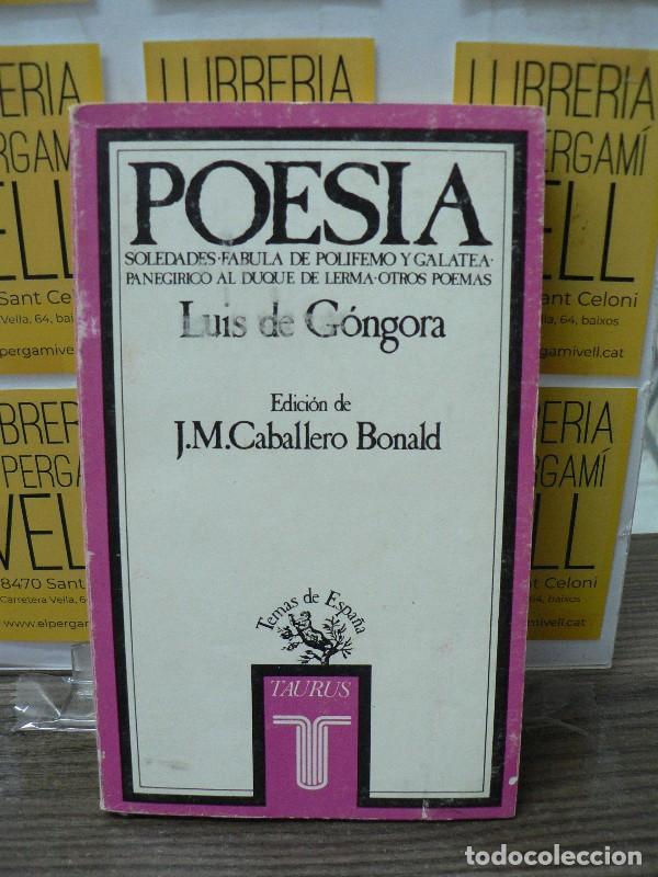 Libros de segunda mano: Poes&iacute;a: Selecci&oacute;n - Luis de G&oacute;ngora y Argote - Taurus Ediciones - Temas de Espa&ntilde;a