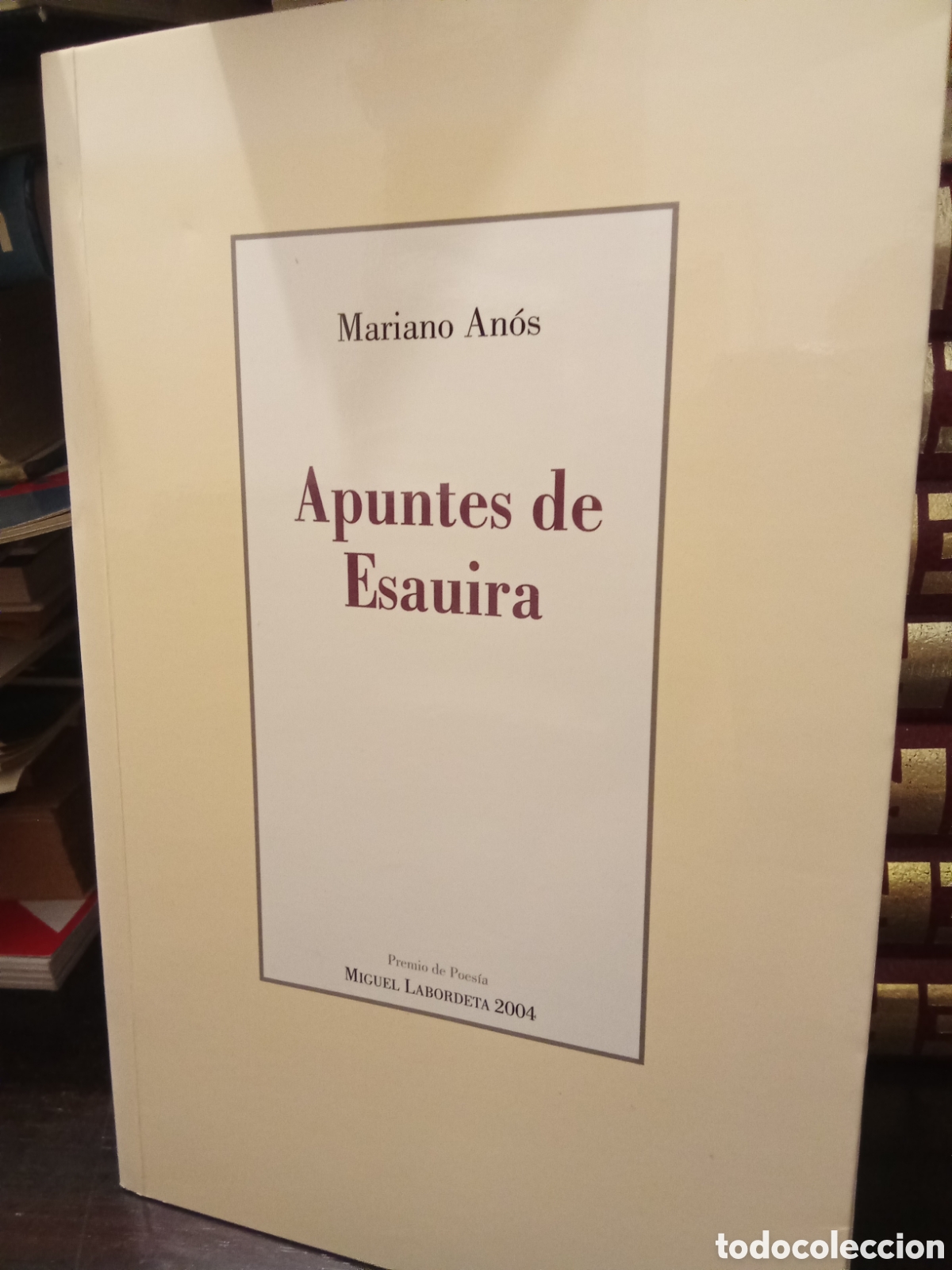 Libros de segunda mano: Mariano Anos - Apuntes de Esauira - Premio de poes&iacute;a MIGUEL LABORDETA 2oo4