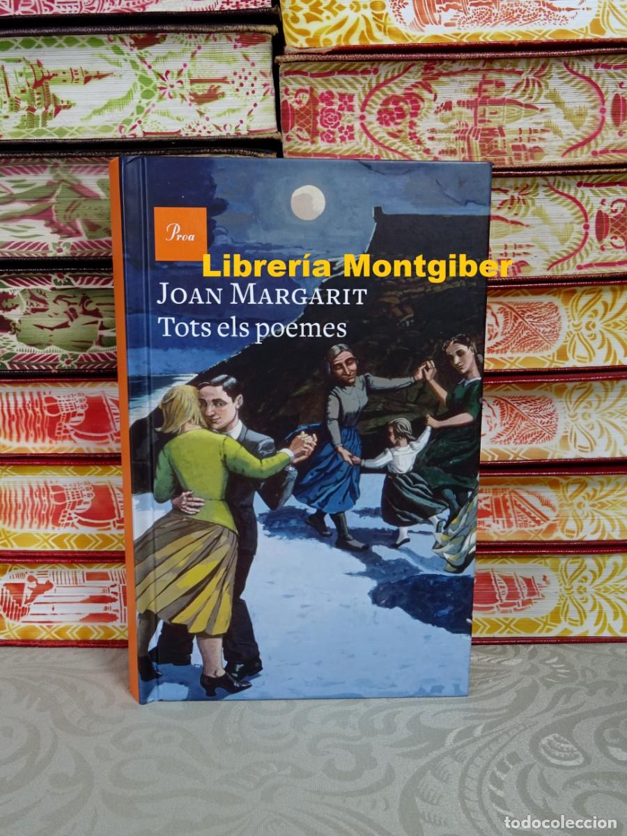 Libros de segunda mano: TOTS ELS POEMES . Autor : MARGARIT, JOAN