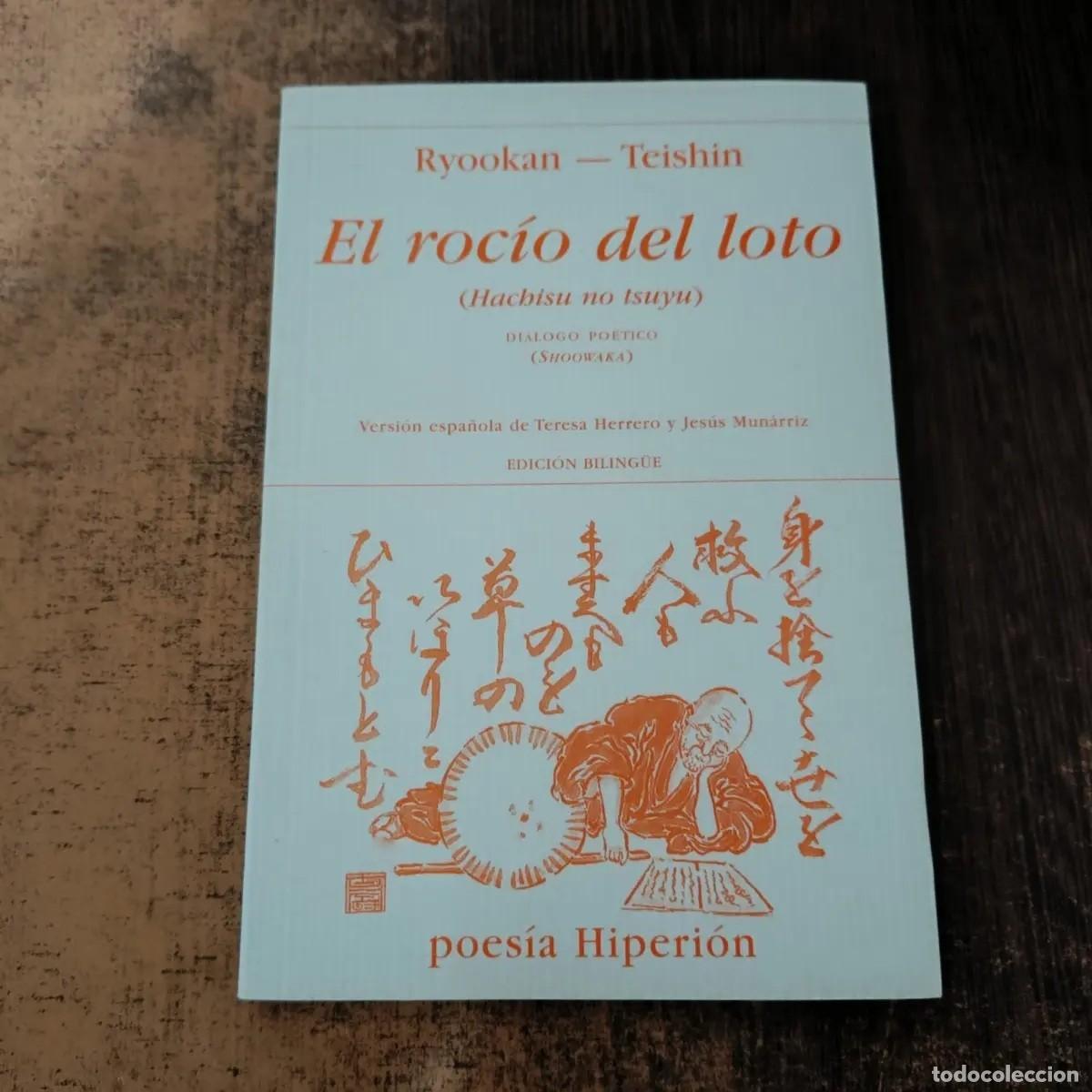 Libros de segunda mano: Ryookan &ndash; Teishin &ndash; El roc&iacute;o del loto (Hachisu no tsuyu). Di&aacute;logo po&eacute;tico &ndash; Ediciones Hiperi&oacute;n &ndash; LM