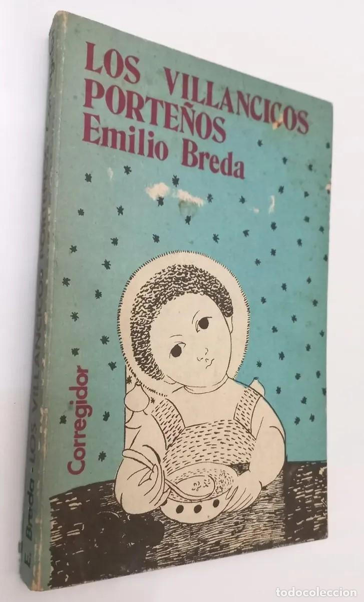 Libros de segunda mano: Emilio Breda &ndash; Los villancicos porte&ntilde;os &ndash; Ediciones Corregidor &ndash; 1977 - LM
