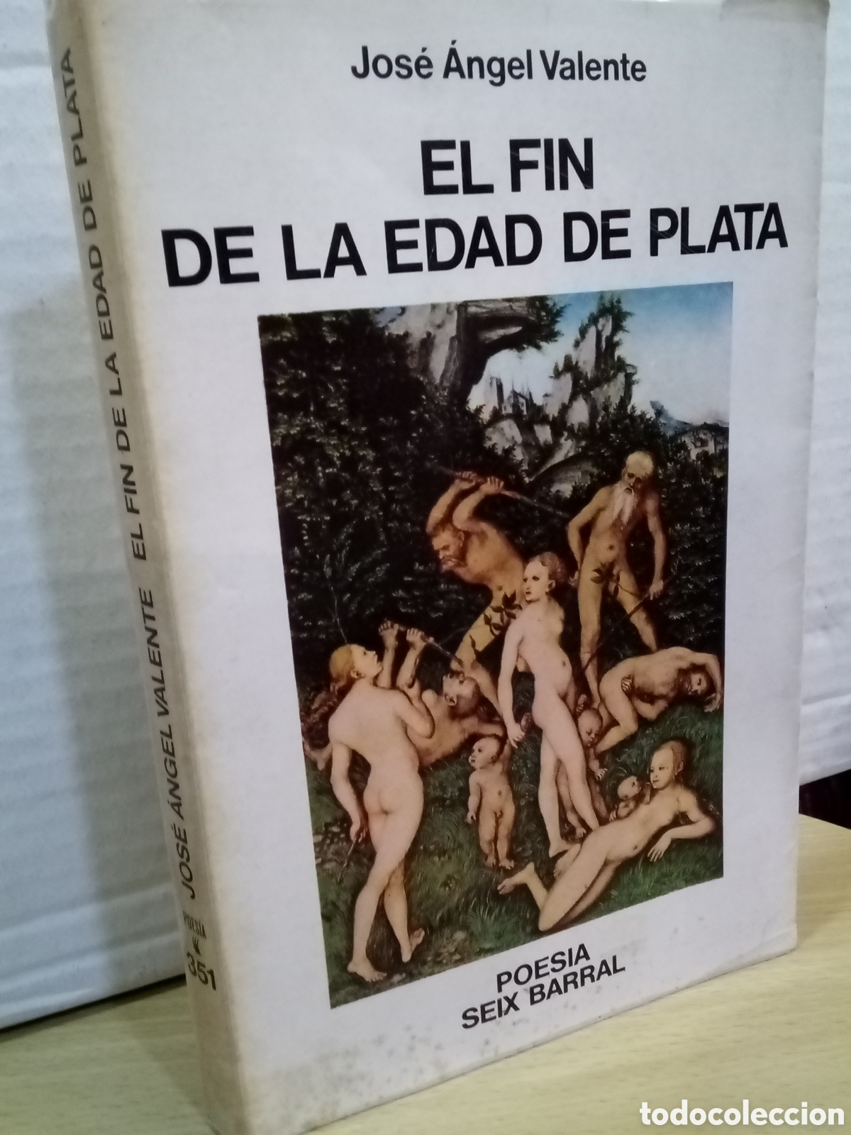 Libros de segunda mano: El Fin de la Edad de Plata - Jos&eacute; &Aacute;ngel Valente