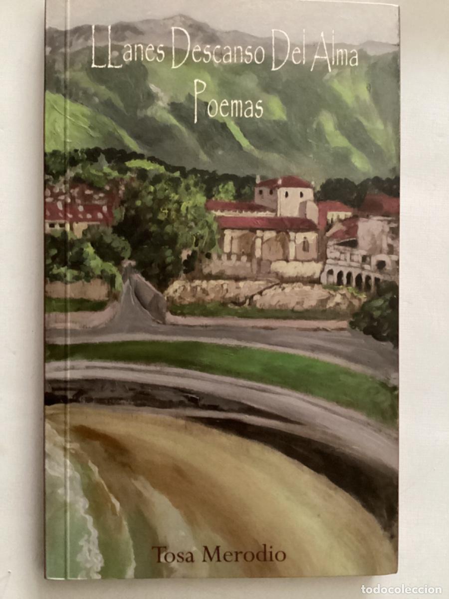 Libros de segunda mano: LLANES DESCANSO DEL ALMA POEMAS TOSA MERODIO ORIENTE DE ASTURIAS