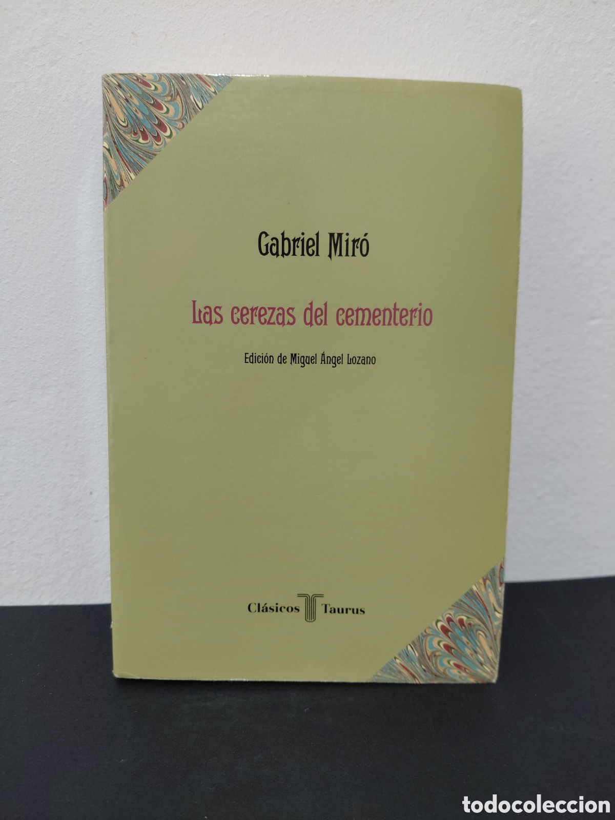 Libros de segunda mano: LAS CEREZAS DEL CEMENTERIO - GABRIEL MIR&Oacute; - CLASICOS TAURUS 1991