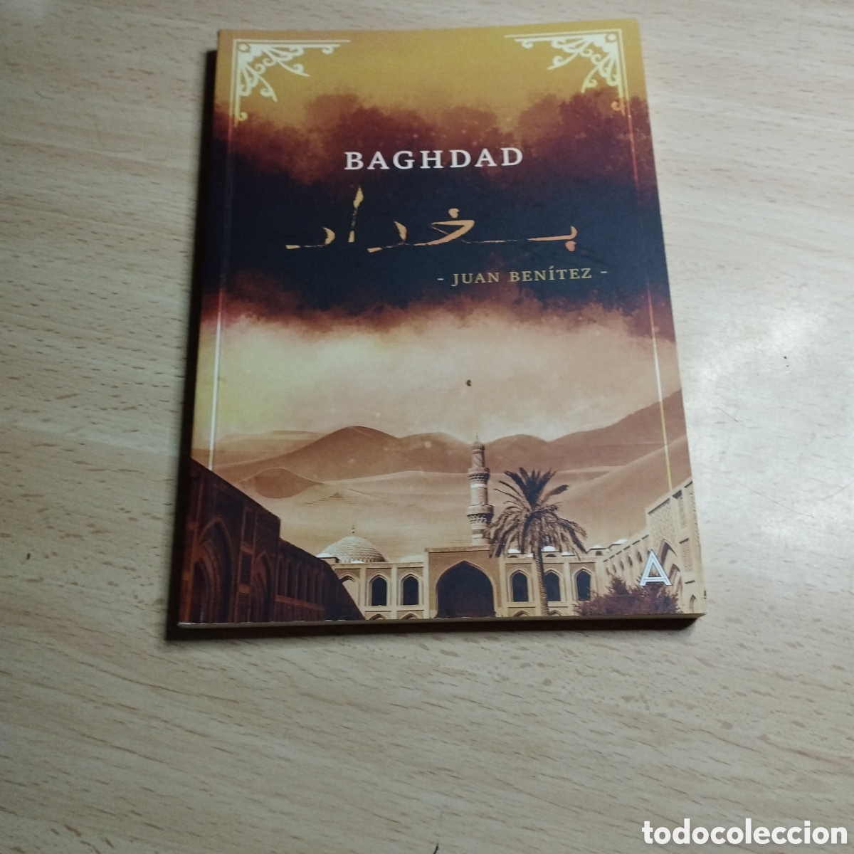 Libros de segunda mano: Baghdad. Juan Ben&iacute;tez. Aliar. Ediciones. P&aacute;gina del t&iacute;tulo y isbn arrancadas.