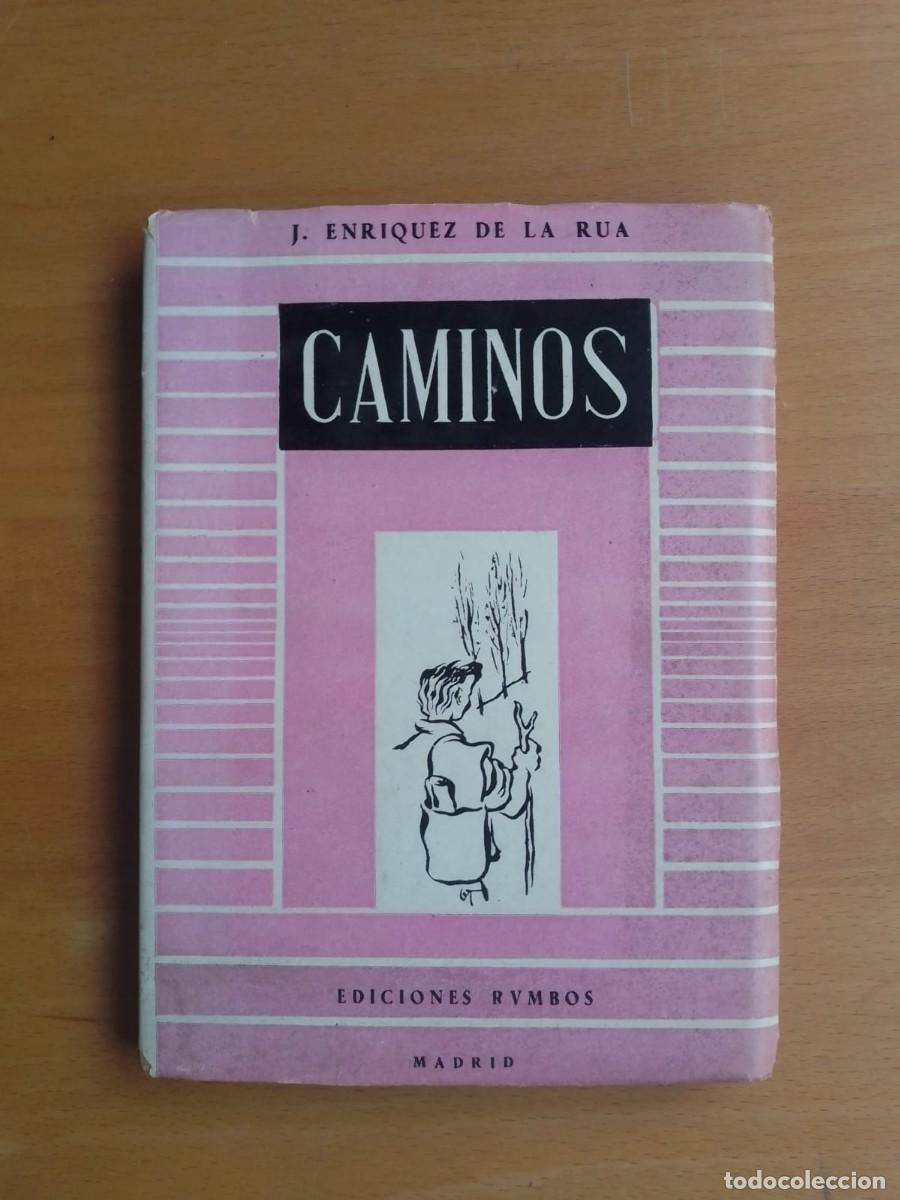 Libros de segunda mano: Caminos, de J. Enr&iacute;quez de la R&uacute;a