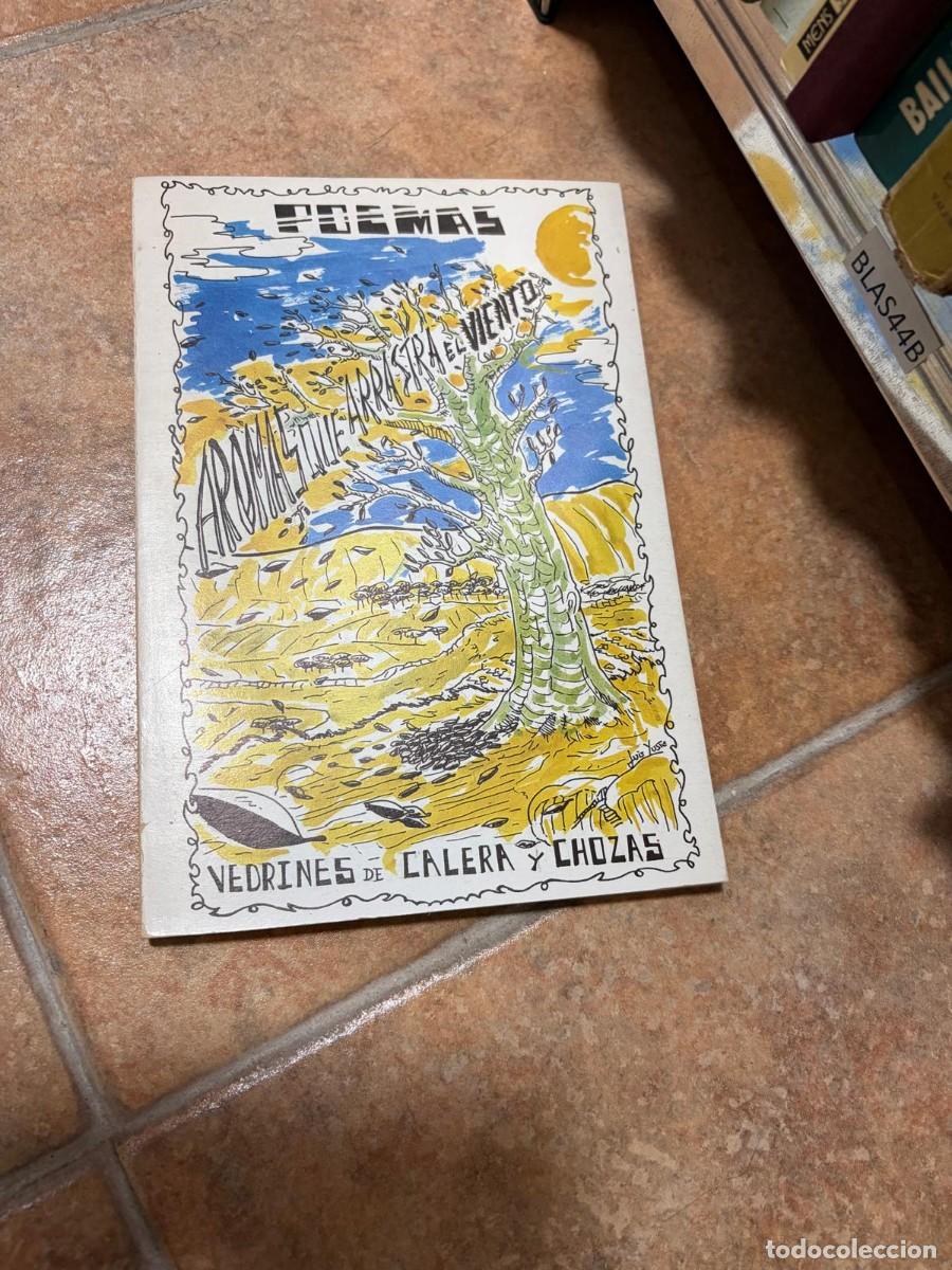 Libros de segunda mano: BLAS44B POEMAS. AROMAS QUE ARRASTRA EL VIENTO. VEDRINES DE CALERA Y CHOZAS - GARC&Iacute;A REGUEIRO, F.