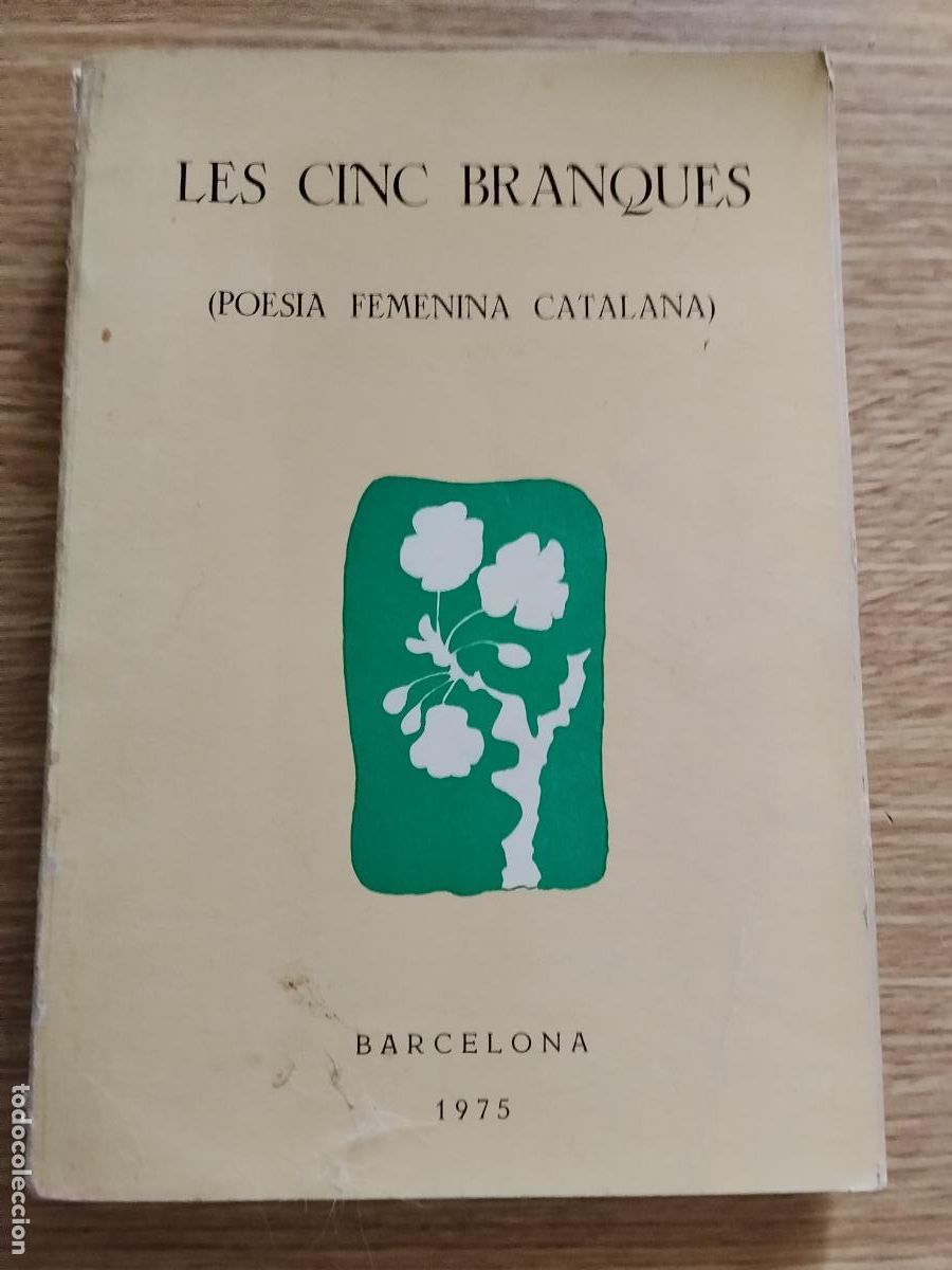 Livres d'occasion: LES CINQ BRANQUES. POESIA FEMENINA CATALANA 1975