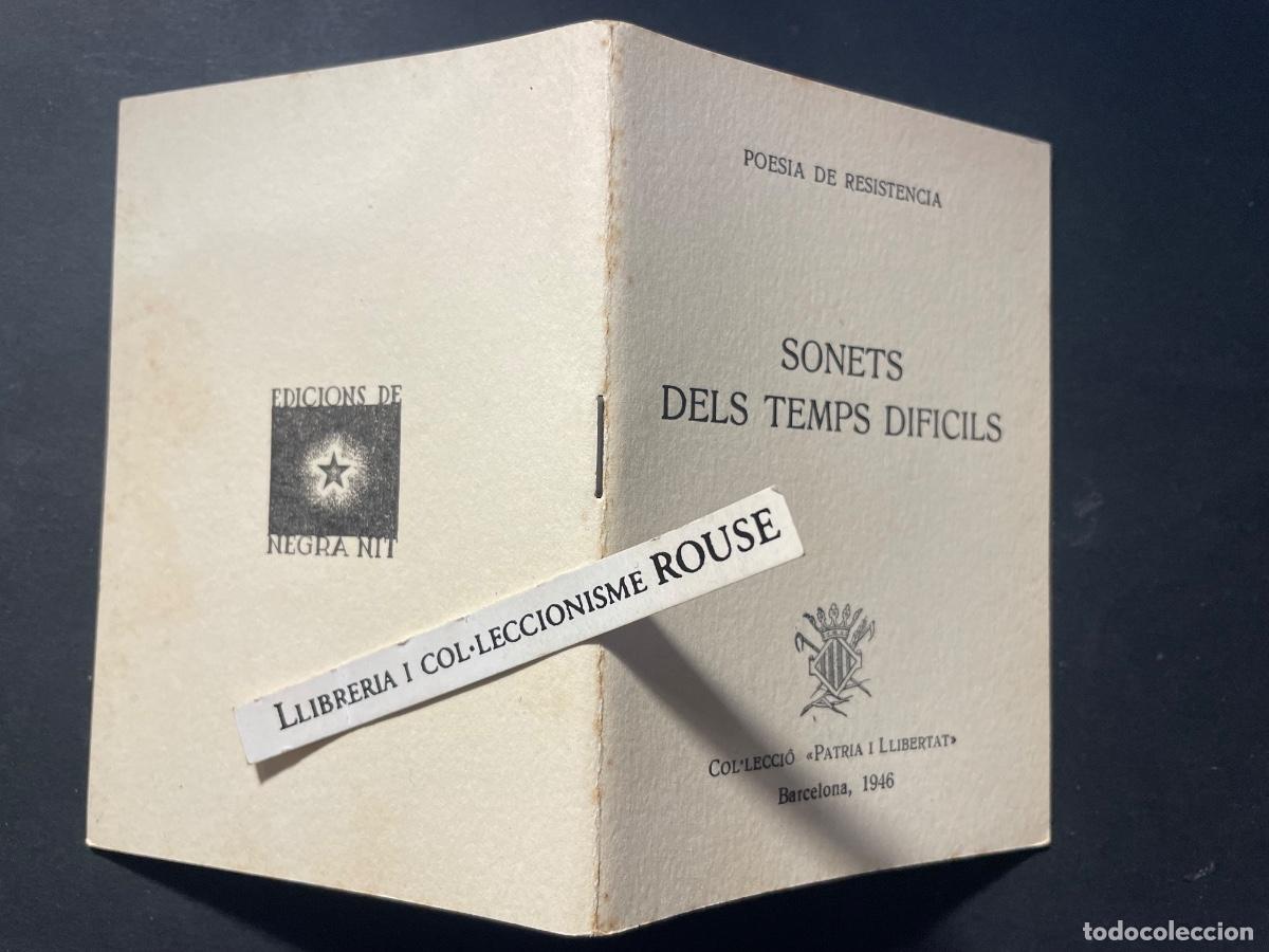 Libros de segunda mano: POSGUERRA / CLANDESTINIDAD - POESIA DE RESISTENCIA , SONETS DELS TEMPS DIFICILS , COL.LECCI&Oacute; ''PATRI