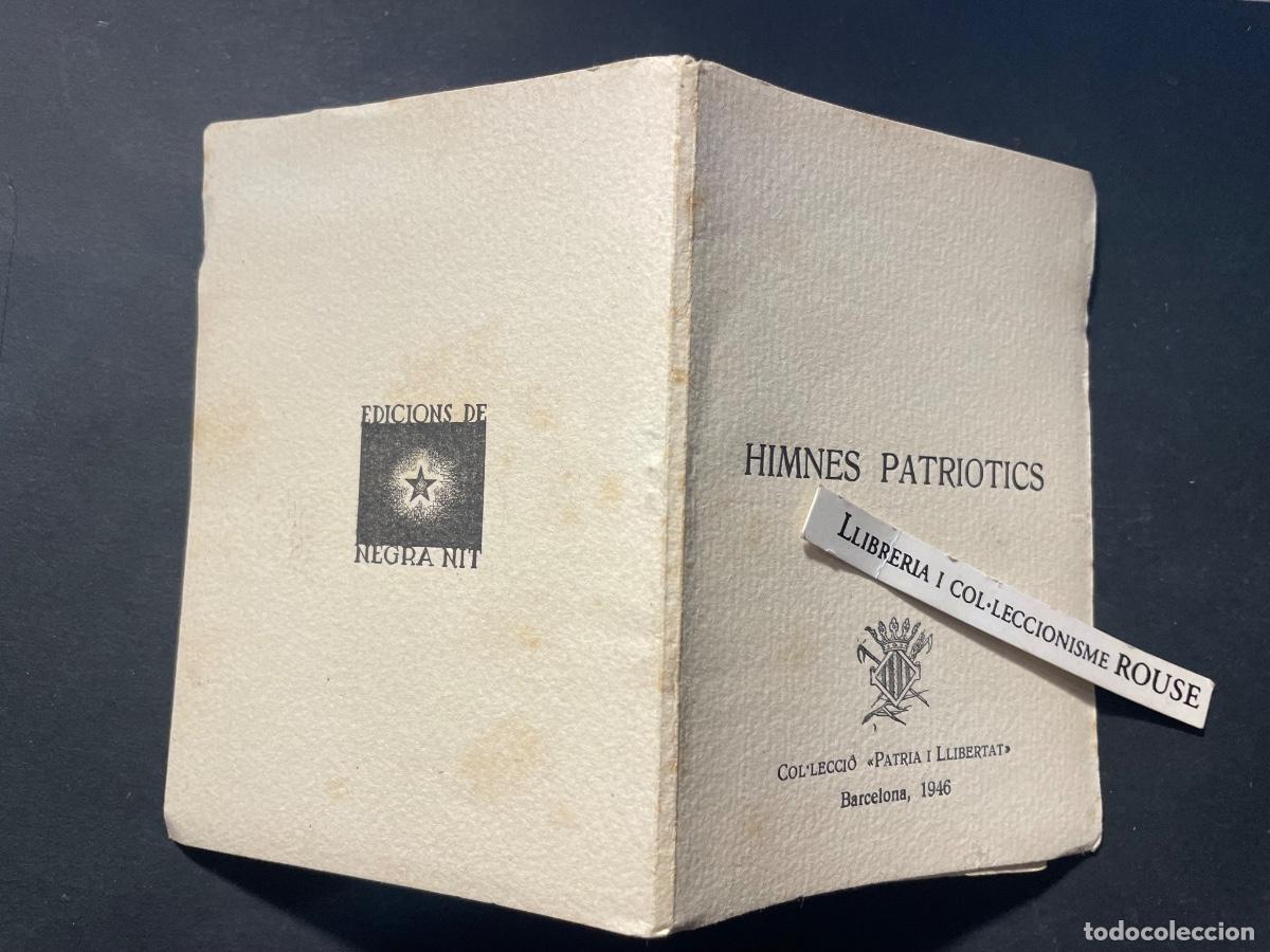 Libros de segunda mano: POSGUERRA / CLANDESTINIDAD - POESIA DE RESISTENCIA HIMNES PATRIOTICS , COL.LECCI&Oacute; ''PATRI