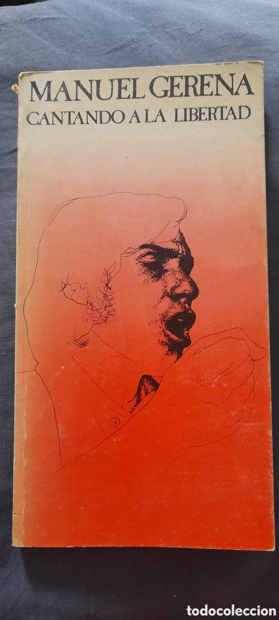 Libros de segunda mano: Gritando a la libertad. Manuel Gerena