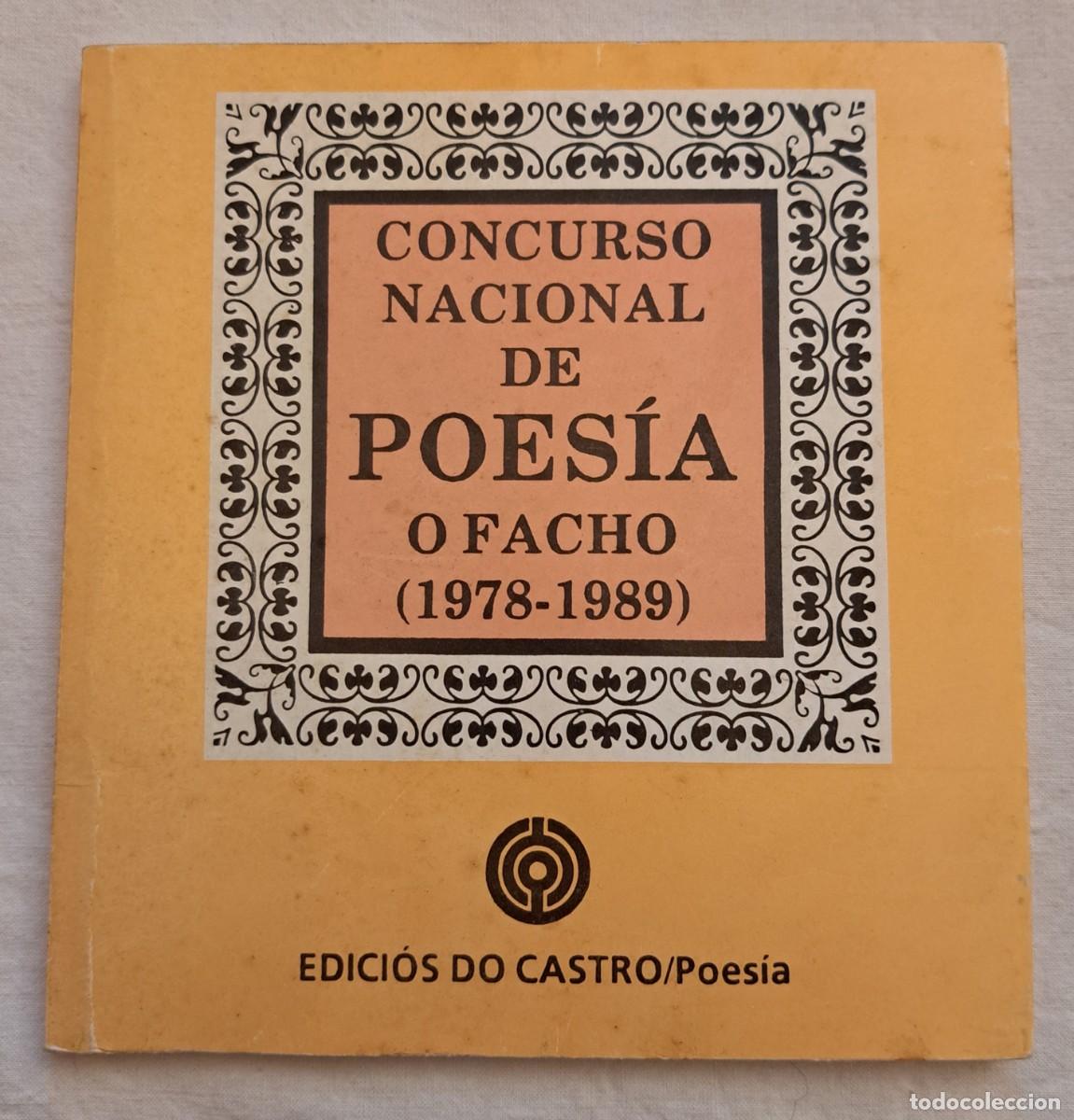Livres d'occasion: Concurso nacional de Poes&iacute;a O Facho (1978-1989) VV. AA. (Manuel Rivas, Lois Pereiro , etc)