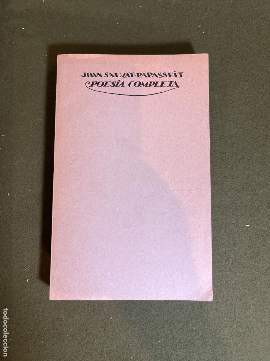 Libros de segunda mano: Poesia Completa &ndash; Joan Salvat-Papasseit &ndash; Edicions 62 &ndash; Libro de poes&iacute;a catalana