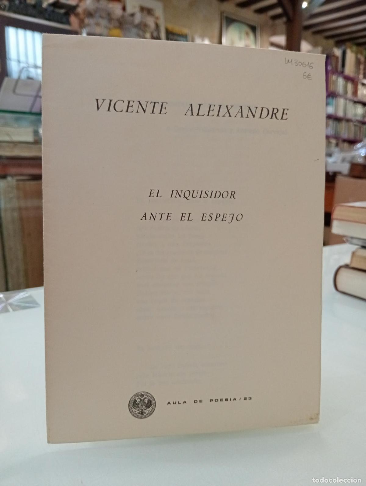 Libros de segunda mano: El inquisidor ante el espejo - Aleixandre, Vicente.