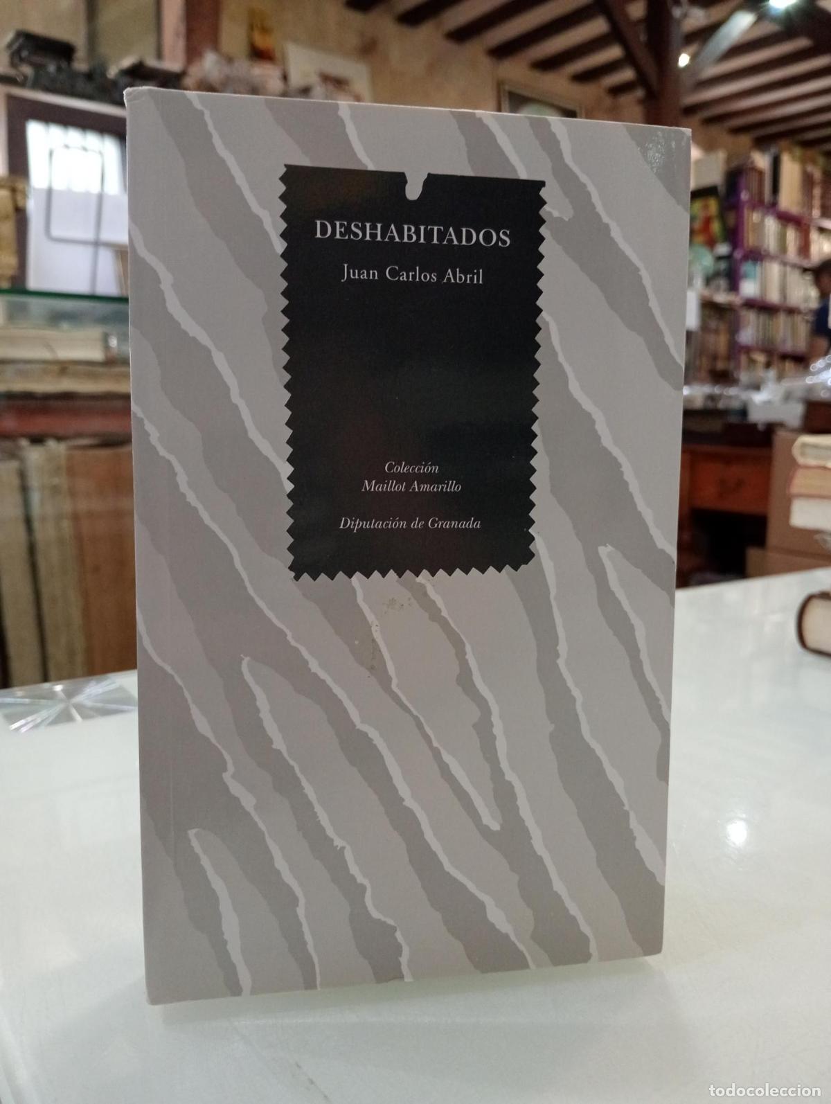 Livres d'occasion: Deshabitados - Abril, Juan Carlos.