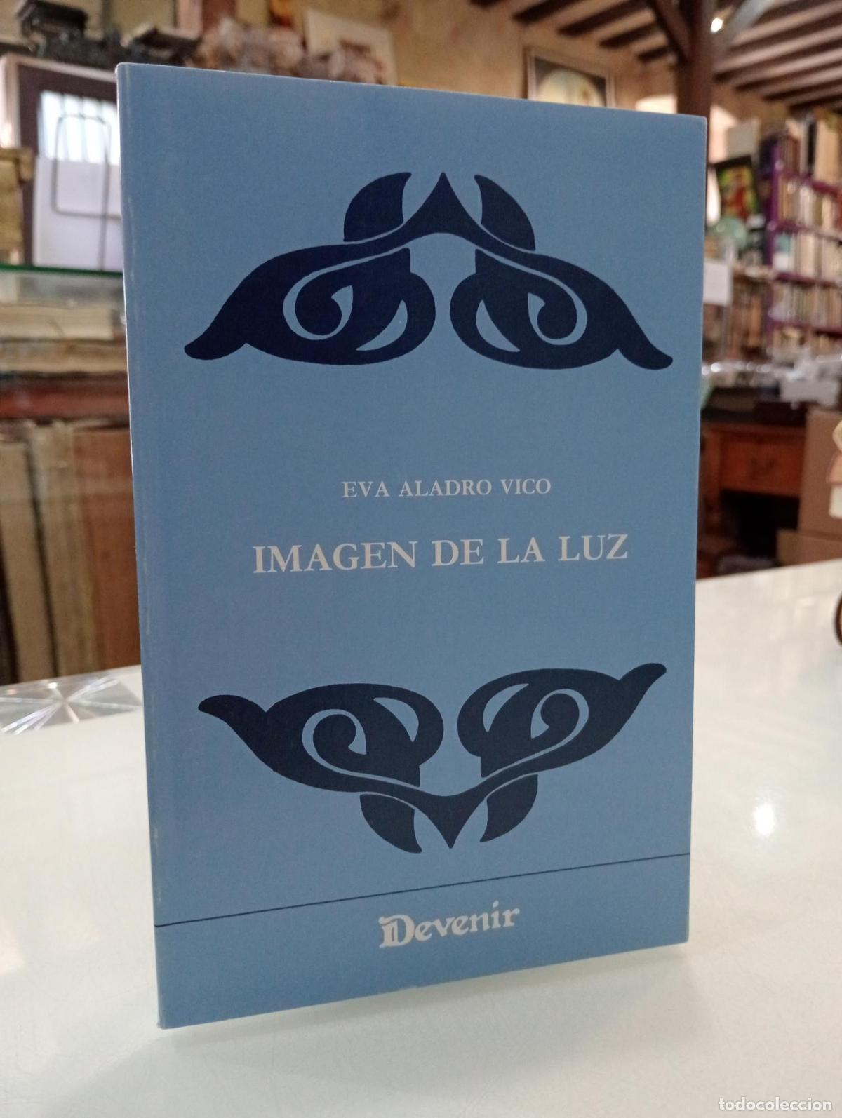Libros de segunda mano: Imagen de la luz - Aladro Vico, Eva