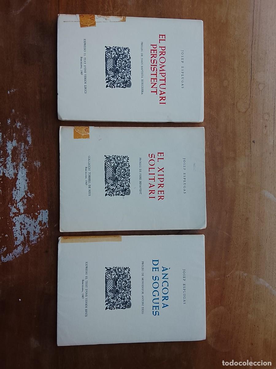 Libros de segunda mano: Josep Esplugas, El promptuari persistent, el Xiprer solitari, &Aacute;ncora de sogues