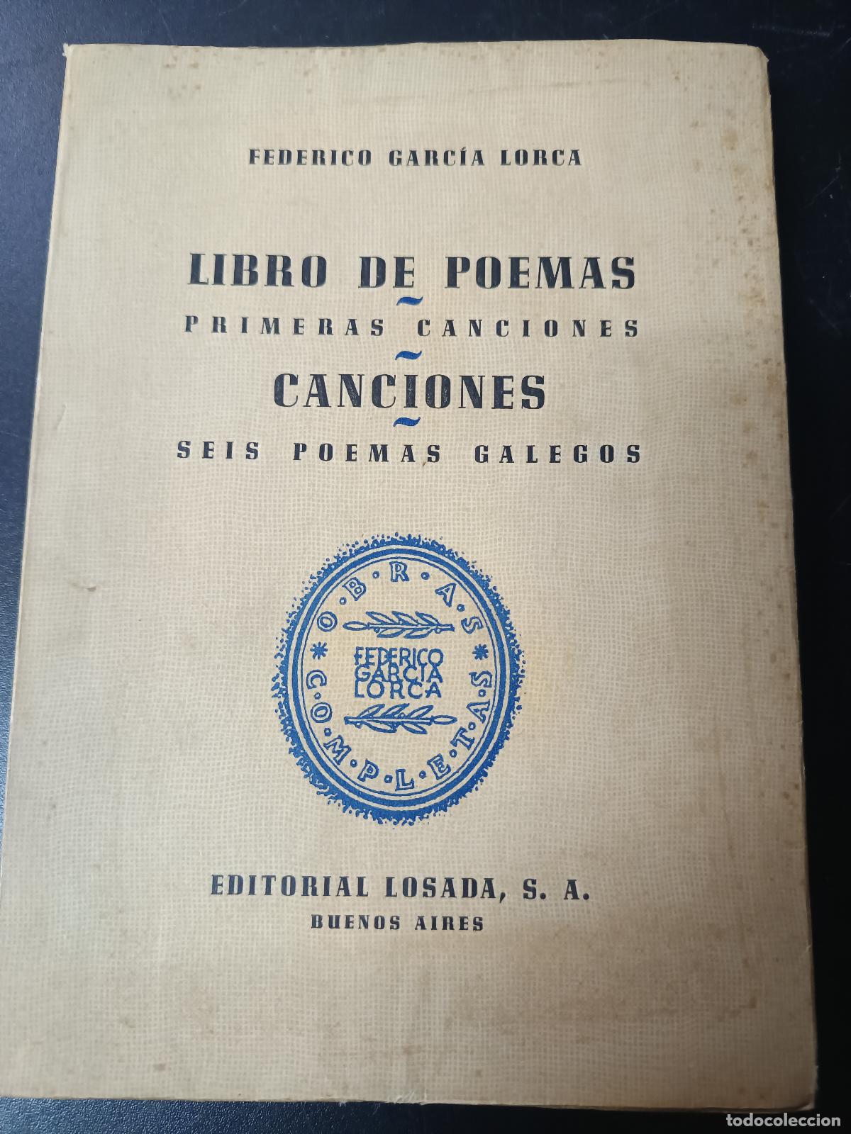 Livros em segunda m&atilde;o: LIBRO DE POEMAS. PRIMERAS CANCIONES. SEIS POEMAS GALLEGOS. - GARCIA LORCA, FEDERICO 1947 ARGENTINA