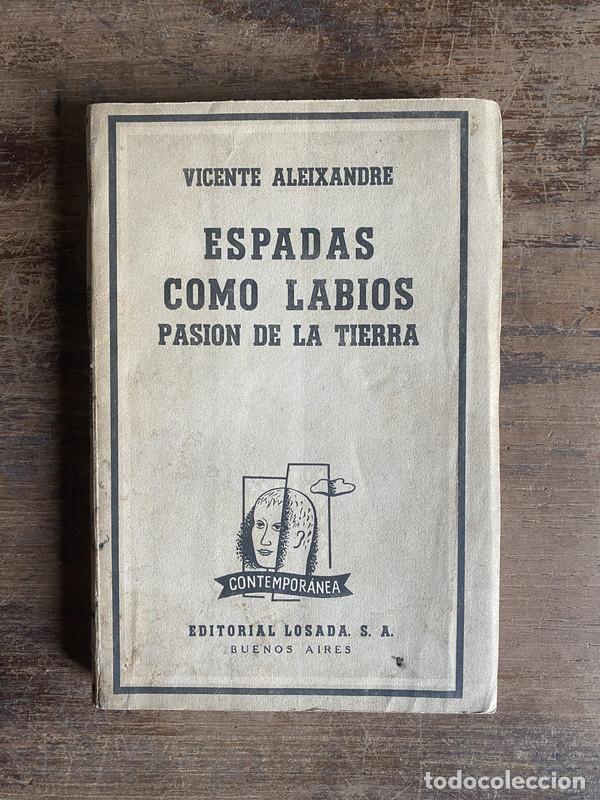 Libros de segunda mano: Espadas como labios - Aleixandre Vicente - Foto 1