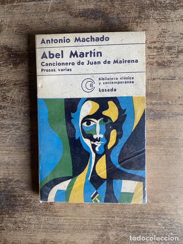 Libros de segunda mano: Abel Martin - Machado Antonio