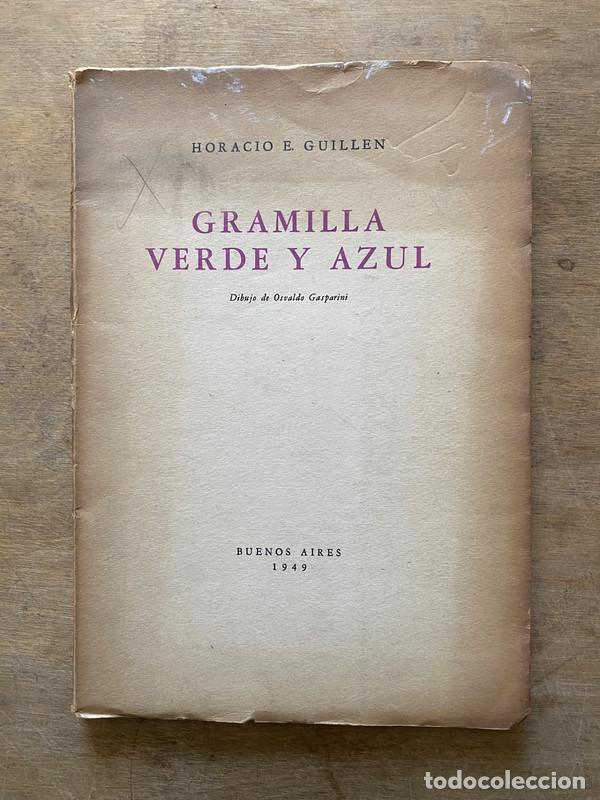 Libros de segunda mano: Gramilla verde y azul - Guillen Horacio E.