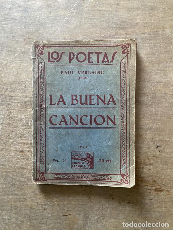 Libros de segunda mano: La buena cancion - Verlaine Paul