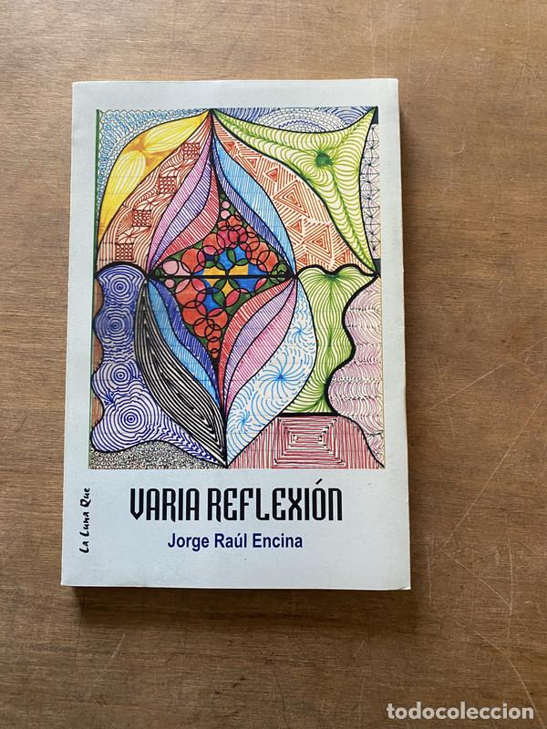 Libros de segunda mano: Varia Reflexion - Encina Jorge Raul