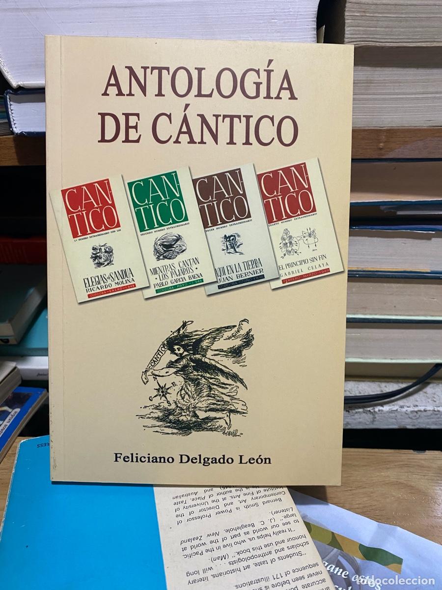 Libros de segunda mano: ANTOLOGIA DE CANTICO, FELICIANO DELGADO LEON