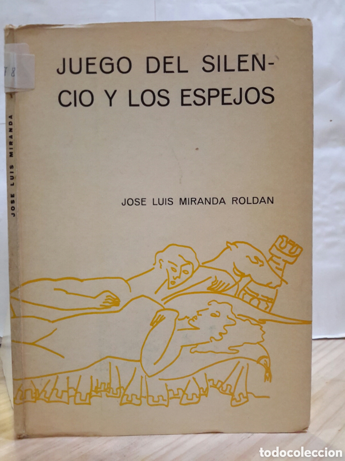Libros de segunda mano: Jose Luis Miranda Roldan. Juego Del Silencio y los Espejos.