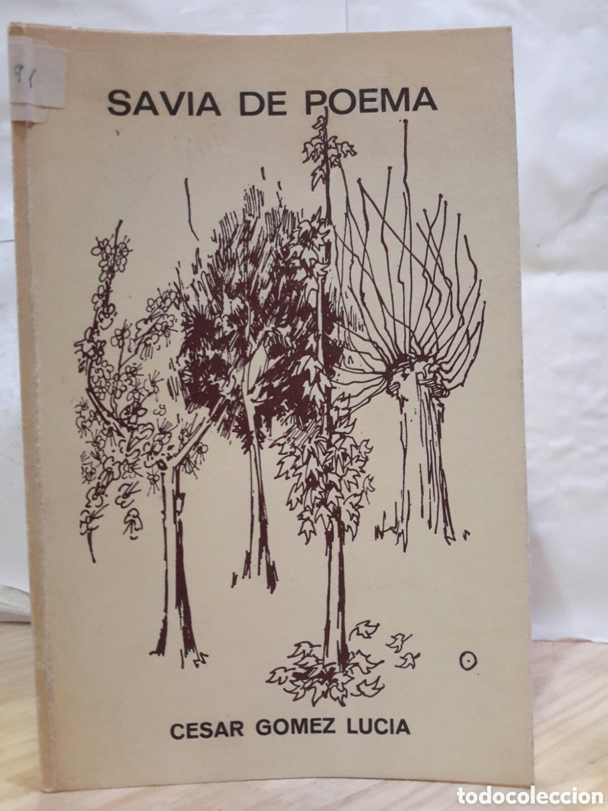 Libros de segunda mano: Cesar Gomez Lucia. Savia De Poema.