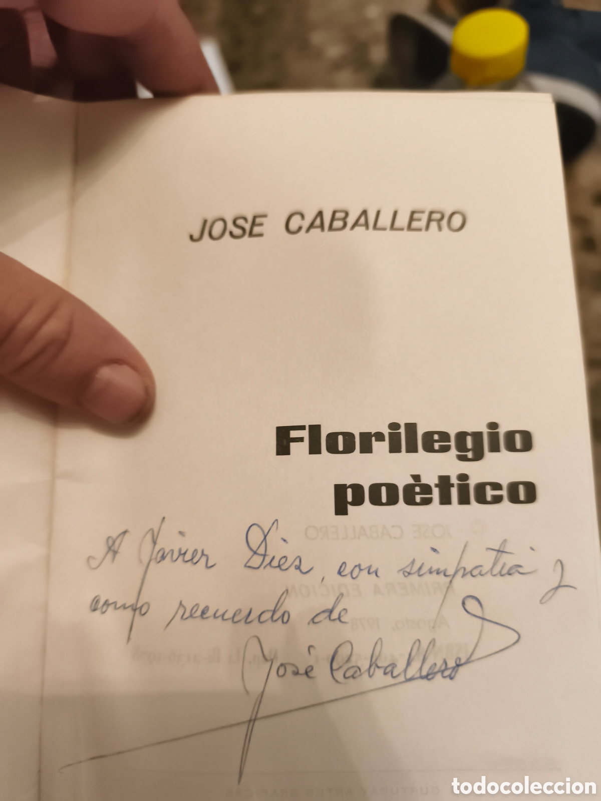 Libros de segunda mano: Florilegio po&eacute;tico Jos&eacute; Caballero (Dedicado y firmado)
