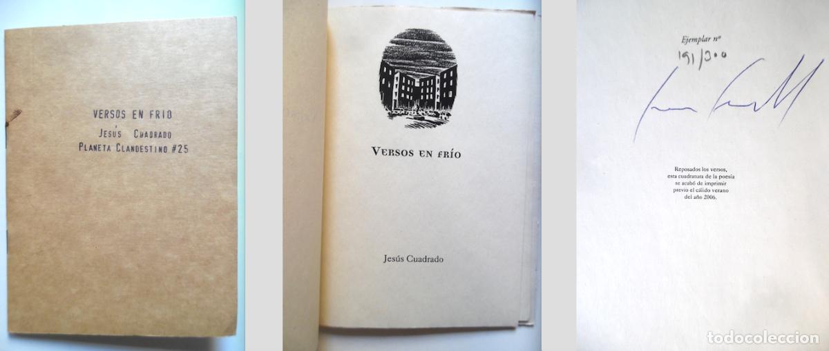 Libros de segunda mano: Versos en fr&iacute;o, poemario de Jes&uacute;s Cuadrado, firmado a mano y numerado 191/300. Santiago Valenzuela