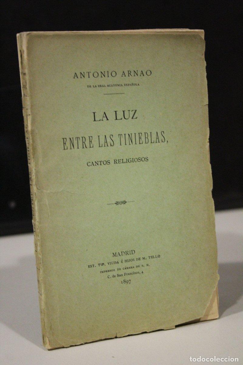 Second hand books: La luz entre las tinieblas - Arnao, Antonio.