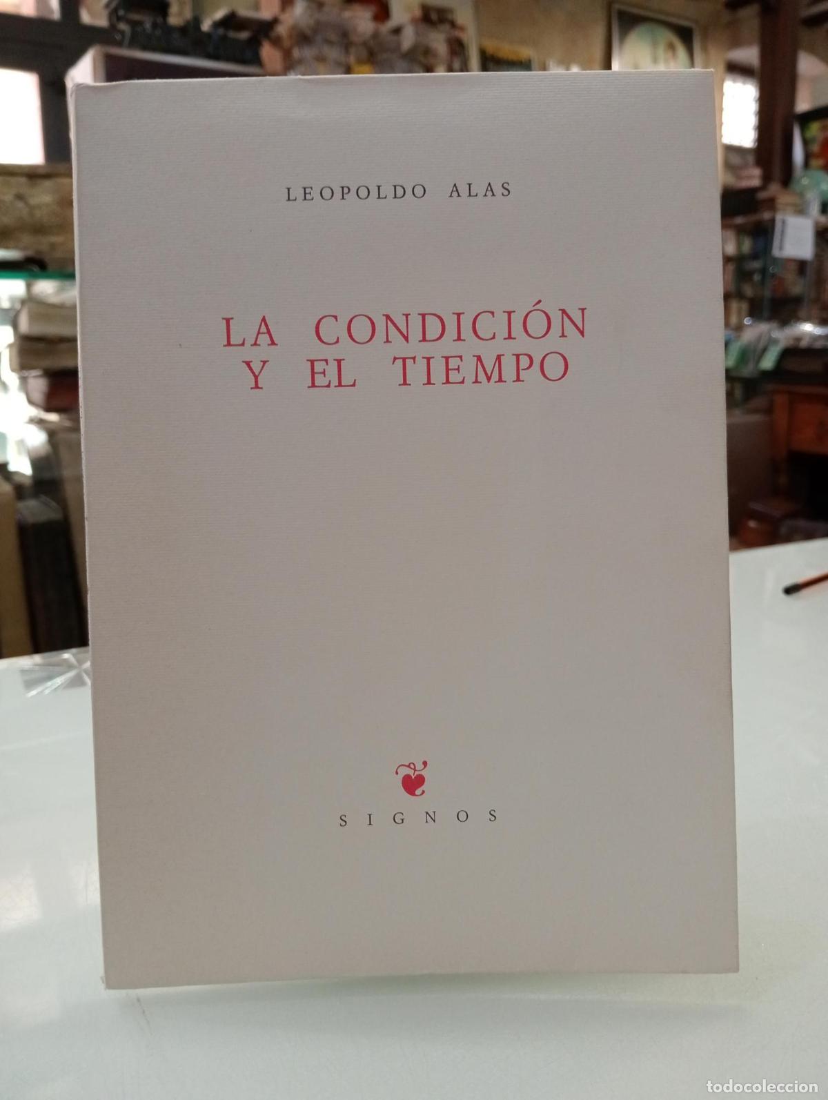 Libros de segunda mano: La condici&oacute;n y el tiempo - Alas, Leopoldo