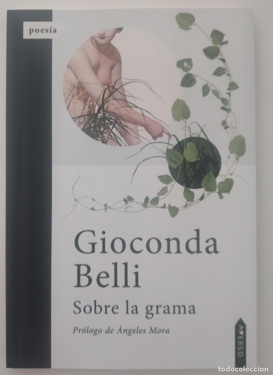 Libros de segunda mano: Sobre la grama -Belli, Gioconda