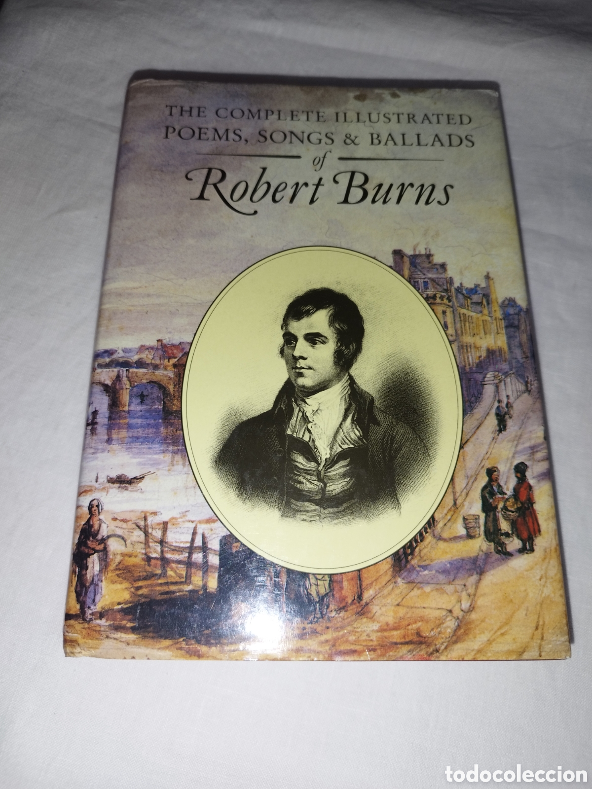 Libros de segunda mano: THE COMPLETE ILLUSTRATED POEMS, SONGS & BALLADS OF ROBERT BURNS. LOMOND BOOKS, 1992.